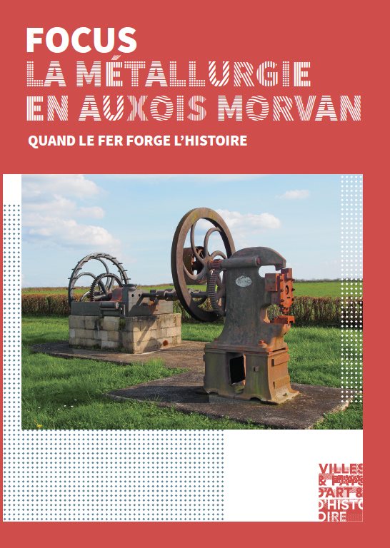 Couverture livret Focus Métallurgie Auxois Morvan